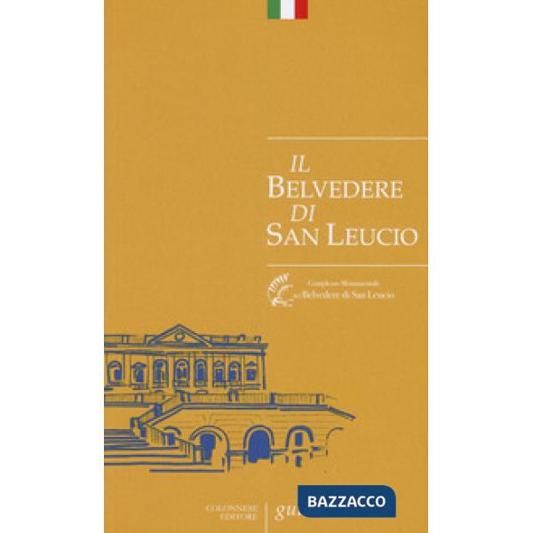 Belvedere di San Leucio. Guida (Il)