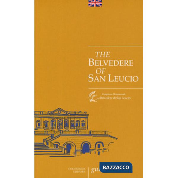 Belvedere of San Leucio. Guide (The)