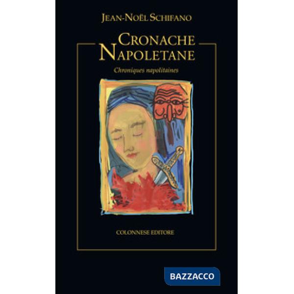 Cronache napoletane (Chroniques napolitaines)