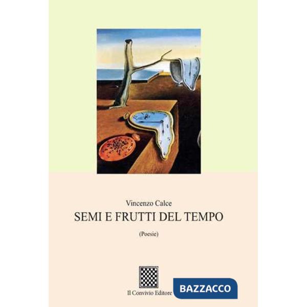 Semi e frutti del tempo