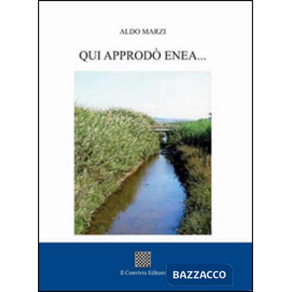 Qui approdò Enea...