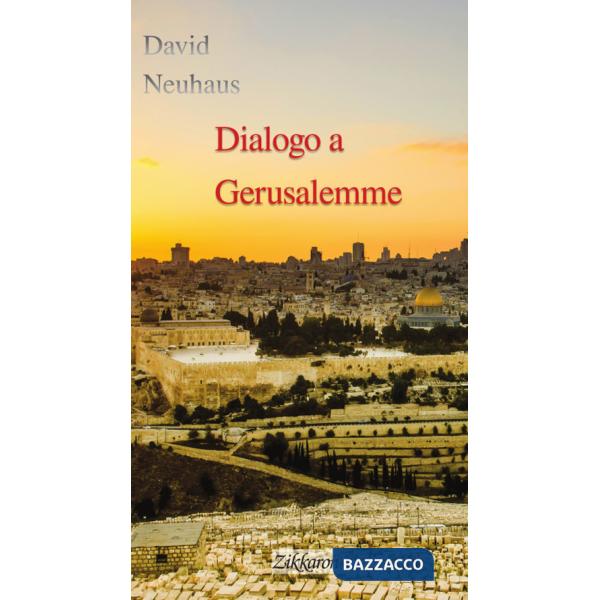 Dialogo a Gerusalemme
