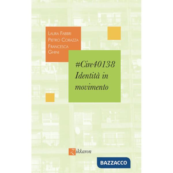 Cire40138. Identità in movimento