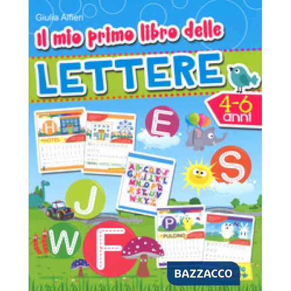 Mio primo libro delle lettere. Ediz. a colori (Il)