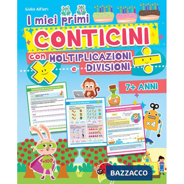 Miei primi conticini con moltiplicazioni e divisioni (I)