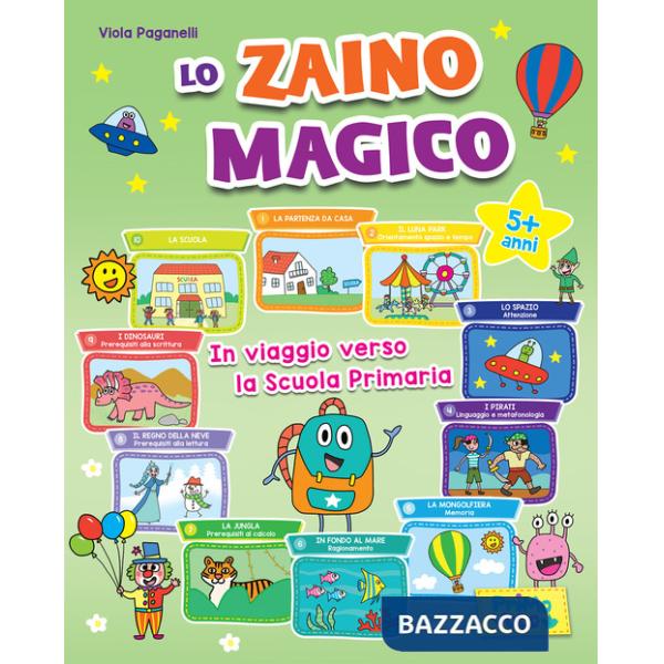 Zaino magico. In viaggio verso la scuola primaria (Lo)