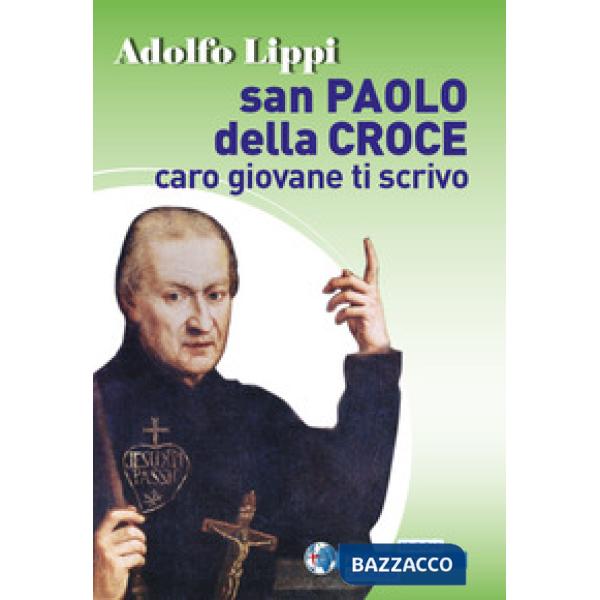 San Paolo della Croce. Caro giovane ti scrivo