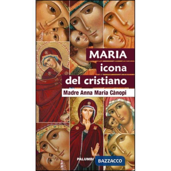 Maria icona del cristiano