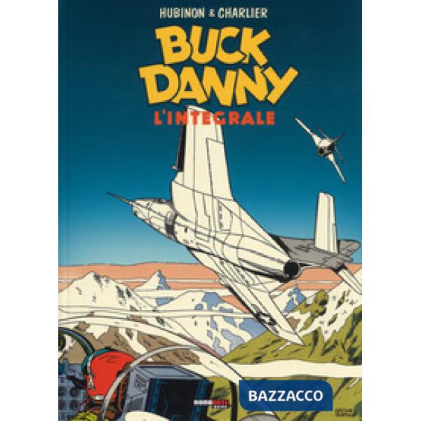 Buck Danny. L'integrale (1954-1955)
