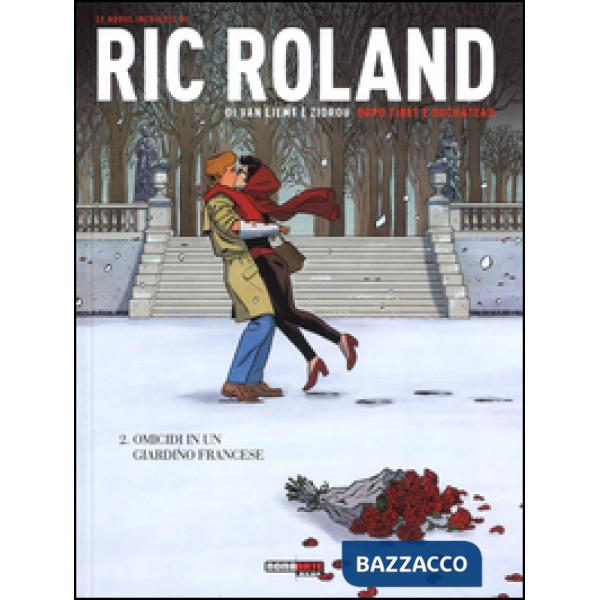 Nuove inchieste di Ric Roland (Le). Vol. 2: Omicidi in un giardino francese