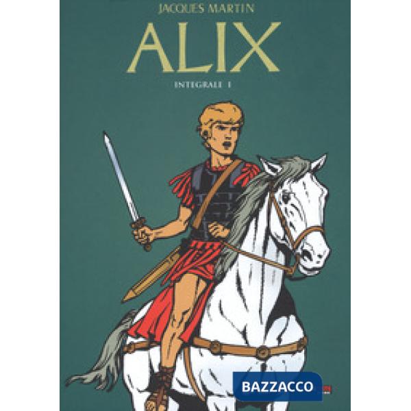 Alix. L'integrale. Vol. 1