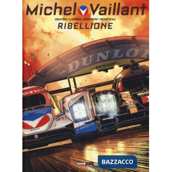 Ribellione. Michel Vaillant