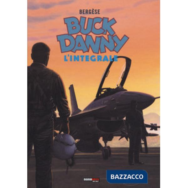 Buck Danny. L'integrale (1993-1999)
