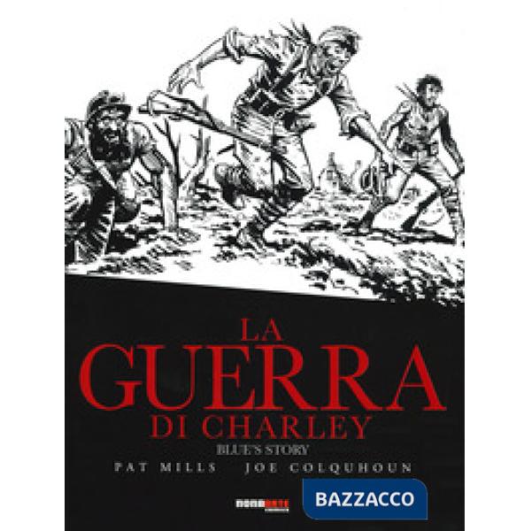 Guerra di Charley (La). Vol. 4: Blue's story