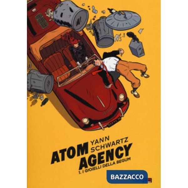 Atom agency. Vol. 1: I gioielli della Begum