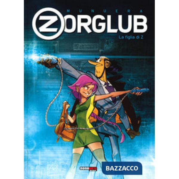 Figlia di Z. Zorglub (La)