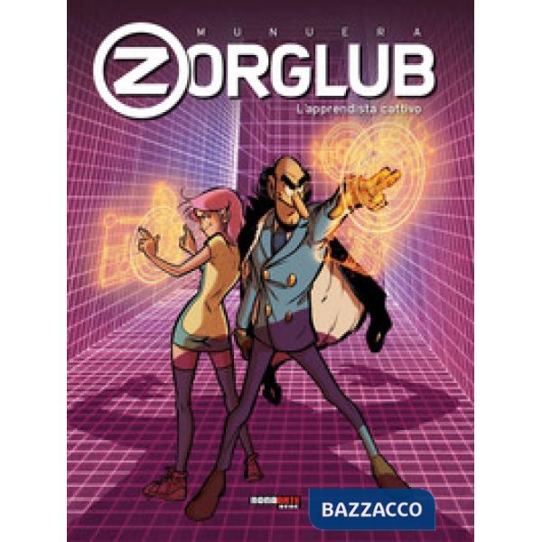 Apprendista cattivo. Zorglub (L')