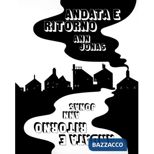 Andata e ritorno. Ediz. illustrata