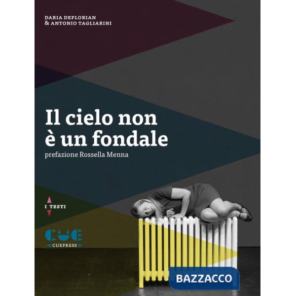 Cielo non è un fondale (Il)