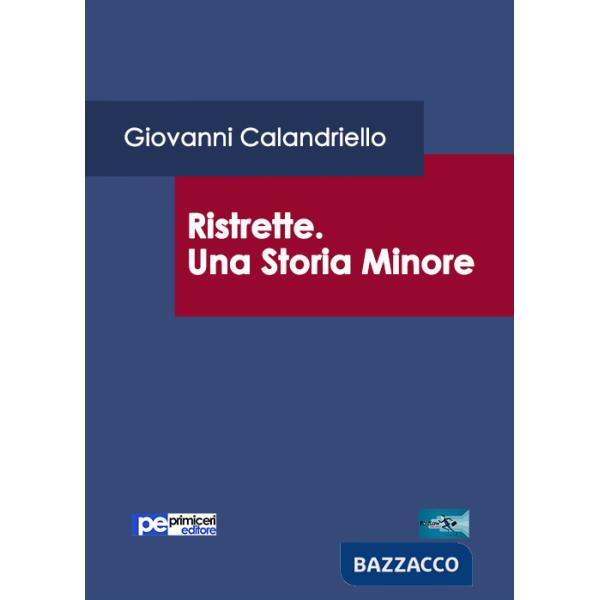 Ristrette. Una storia minore