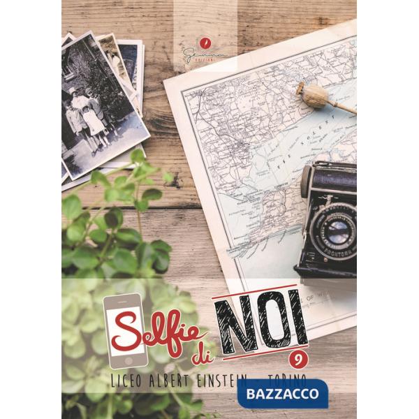 Selfie di noi. Vol. 9: Liceo Albert Einstein Torino