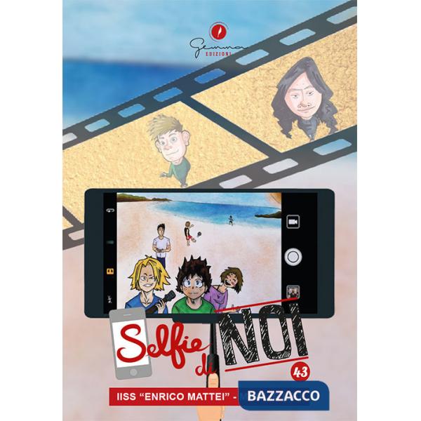 Selfie di noi. Vol. 43: I.I.S. Enrico Mattei. Maglie, Lecce