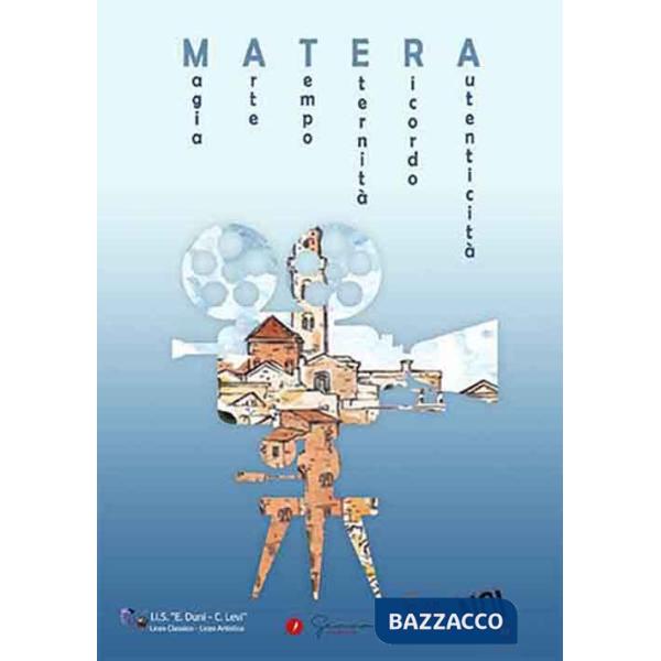 Selfie di noi. Ediz. italiana e inglese. Vol. 28: I.I.S. Duni-Levi di Matera. Matera