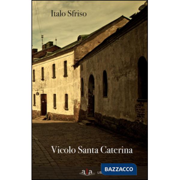 Vicolo Santa Caterina