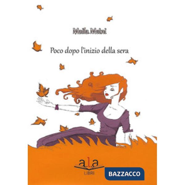 Poco dopo l'inizio della sera