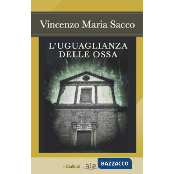 Uguaglianza delle ossa (L')