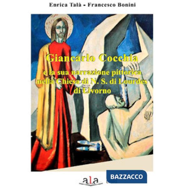 Giancarlo Cocchia e la sua narrazione pittorica nella chiesa di N.S. di Lourdes 