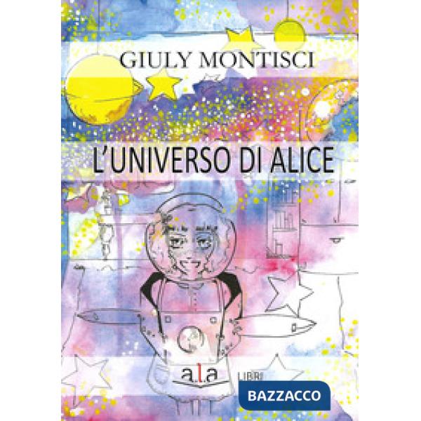 Universo di Alice (L')