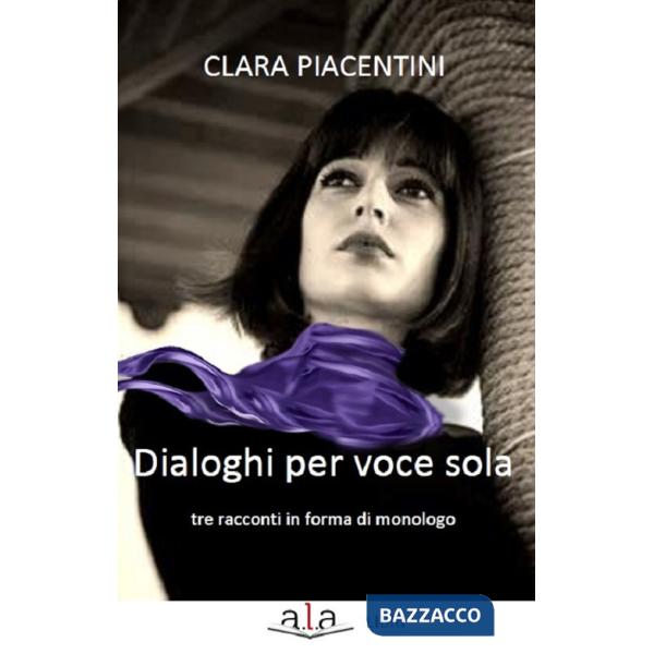 Dialoghi per voce sola