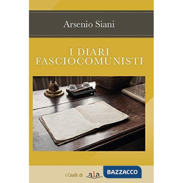 Diari fasciocomunisti (I)