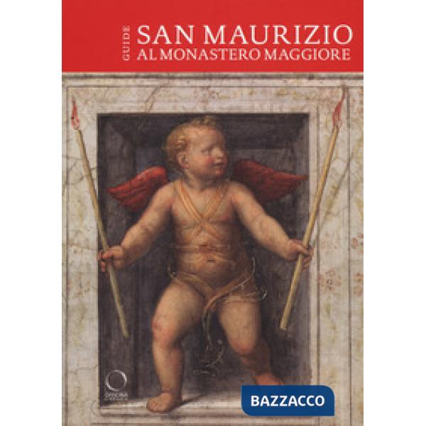 San Maurizio al Monastero Maggiore. Guida