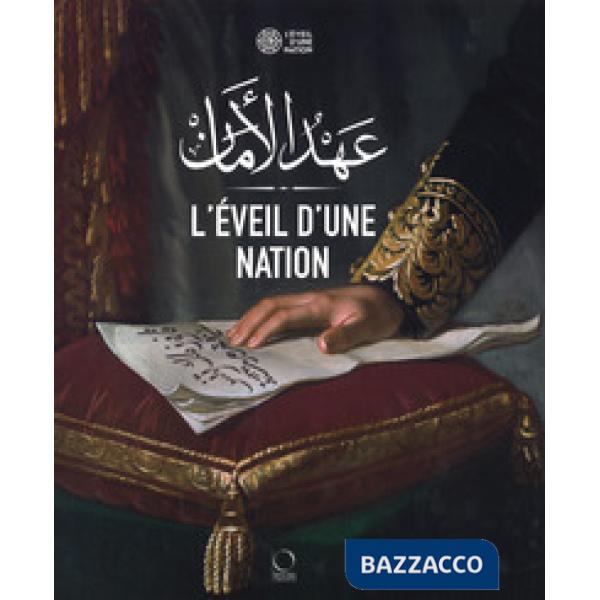 Éveil d'une nation. Ediz. a colori (L')