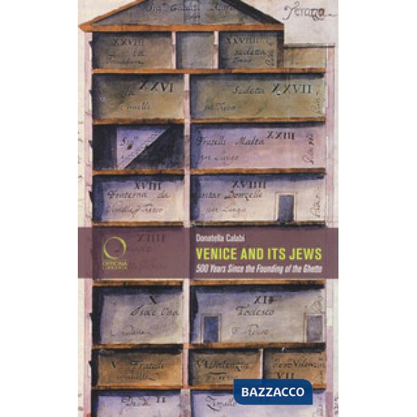 Venice and its jews. 500 years since the founding of the ghetto