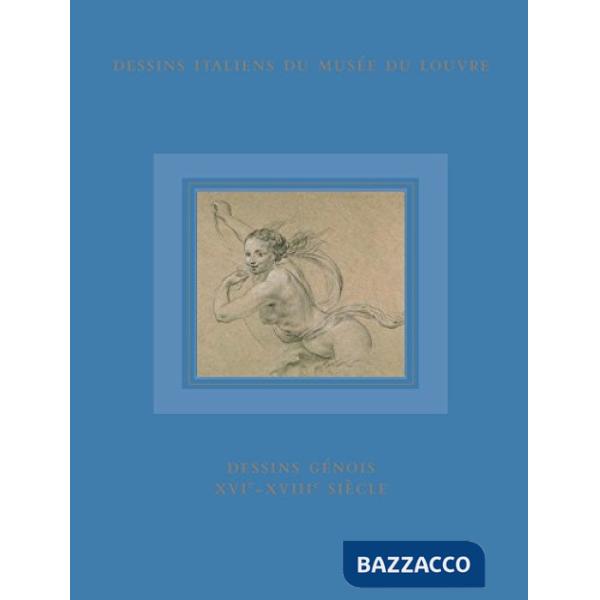 Dessins génois XVI-XVIII siècle