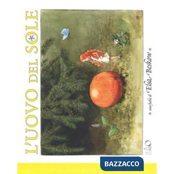 Uovo del sole. Ediz. a colori (L')