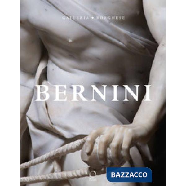 Bernini. Catalogo della mostra (Roma, 31 ottobre 2017-4 febbraio 2018). Ediz. a colori