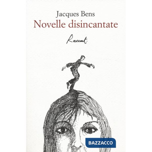 Novelle disincantate