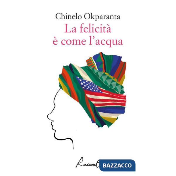 Felicita è come l'acqua (La)