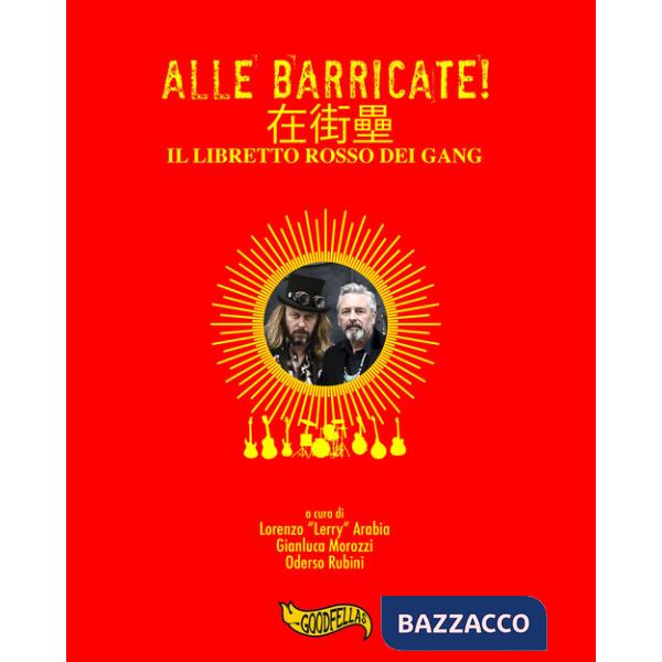 Alle barricate! Il libretto rosso dei Gang