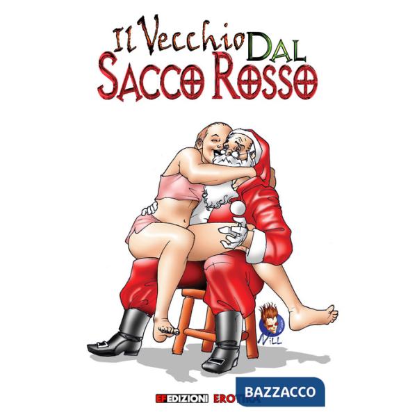 Vecchio dal sacco rosso (Il)
