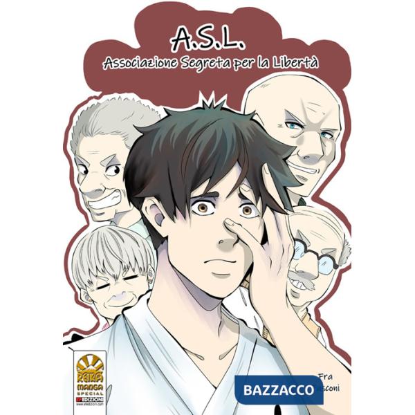 A.S.L. Associazione Segreta per la Libertà