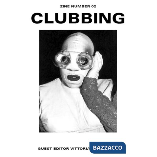 Clubbing. Zine. Vol. 2