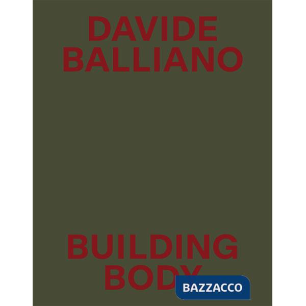 Davide Balliano. Building body
