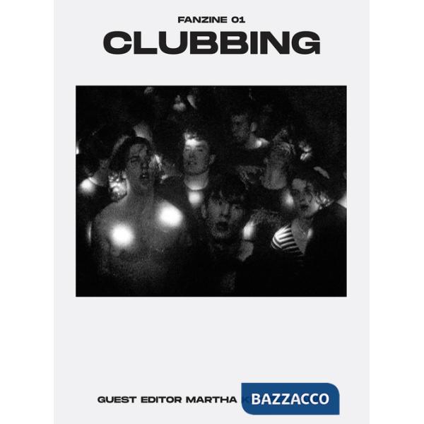 Clubbing. Zine. Vol. 1