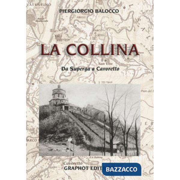 Collina. Da Superga a Cavoretto (La)