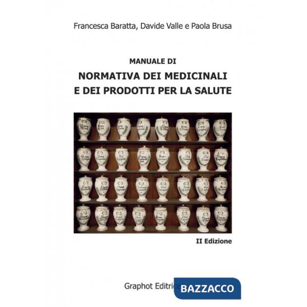 Manuale di normativa dei medicinali e dei prodotti per la salute